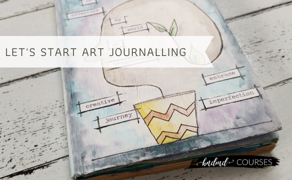 Let’s start with some Art Journal ideas